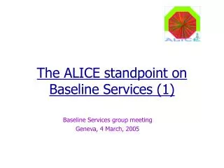 The ALICE standpoint on Baseline Services (1)