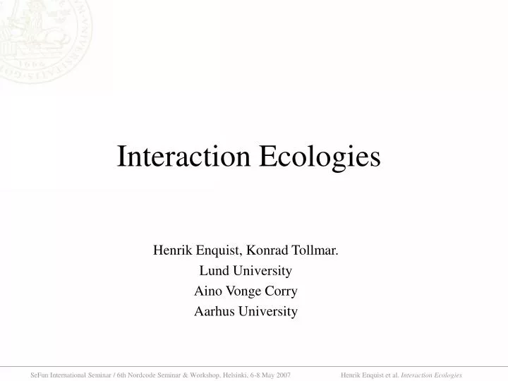 interaction ecologies
