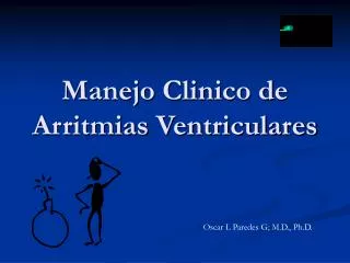 Manejo Clinico de Arritmias Ventriculares