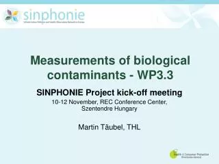 Measurements of biological contaminants - WP3.3