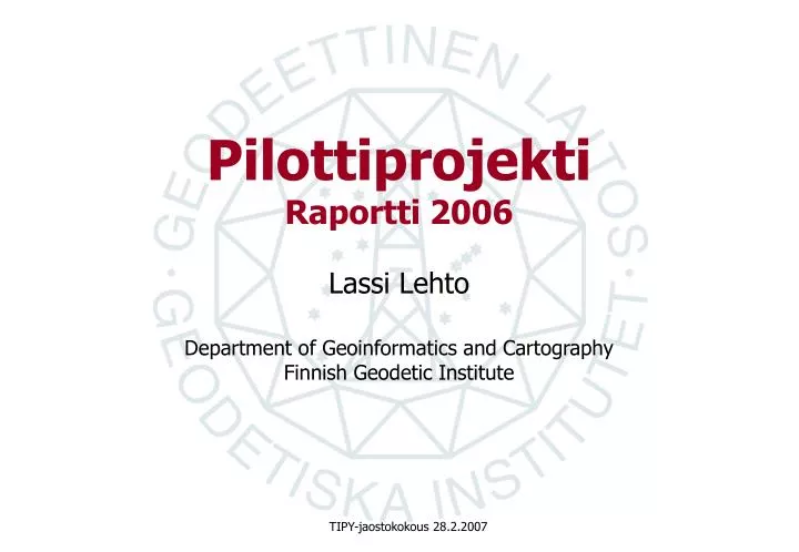 pilottiprojekti raportti 2006