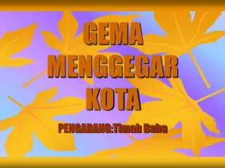 gema menggegar kota