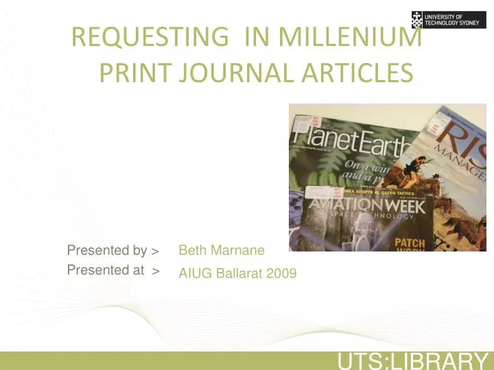 requesting in millenium print journal articles
