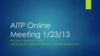AITP Online Meeting 1/23/13