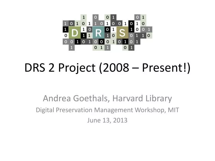 drs 2 project 2008 present