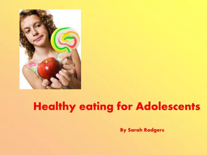 healthy eating for adolescents