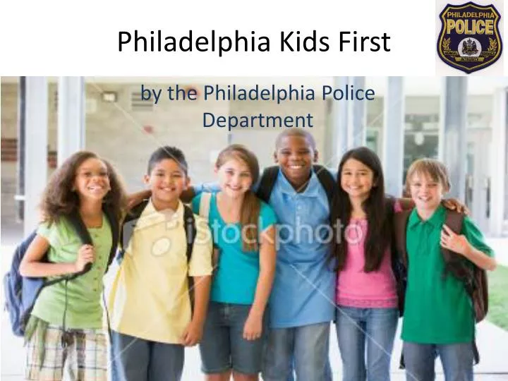 philadelphia kids first