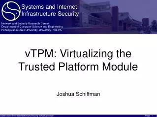 vTPM: Virtualizing the Trusted Platform Module