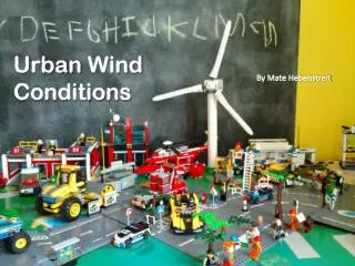 Urban Wind Conditions
