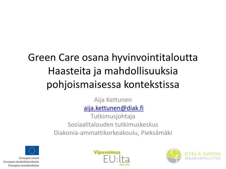 green care osana hyvinvointitaloutta haasteita ja mahdollisuuksia pohjoismaisessa kontekstissa