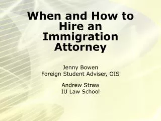 When and How to Hire an Immigration Attorney