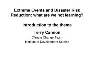 Extreme Events and Disaster Risk Reduction: what are we not learning? Introduction to the theme
