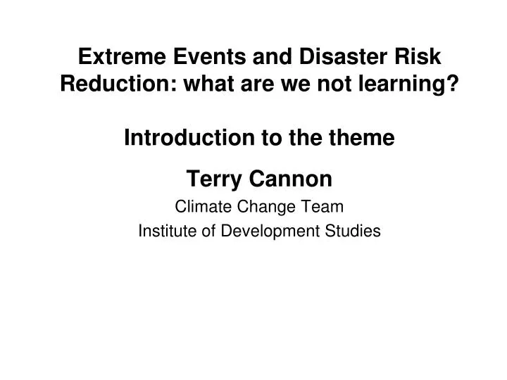 extreme events and disaster risk reduction what are we not learning introduction to the theme
