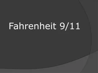 fahrenheit 9 11