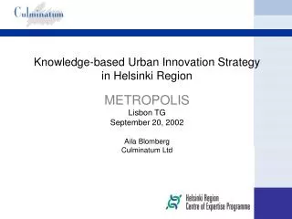 Knowledge-based Urban Innovation Strategy in Helsinki Region METROPOLIS Lisbon TG