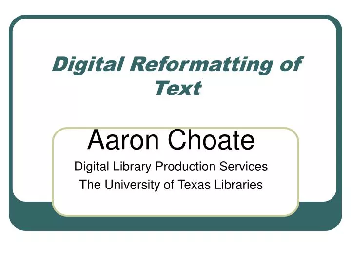 digital reformatting of text