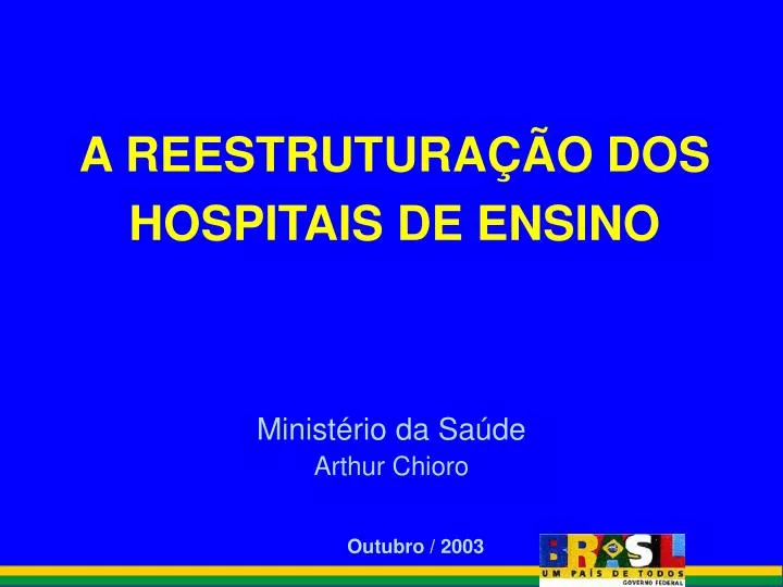 a reestrutura o dos hospitais de ensino