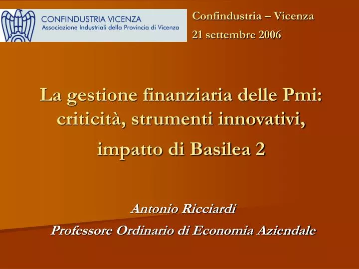 la gestione finanziaria delle pmi criticit strumenti innovativi impatto di basilea 2