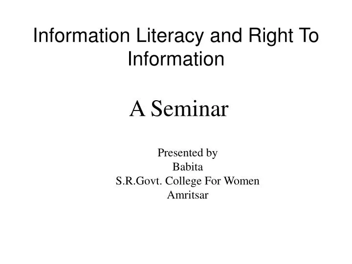 information literacy and right to information a seminar