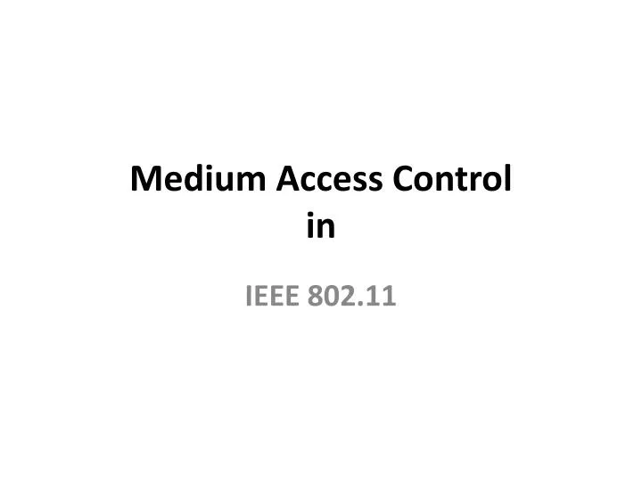 medium access control in