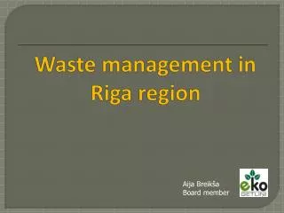 Waste management in Riga region