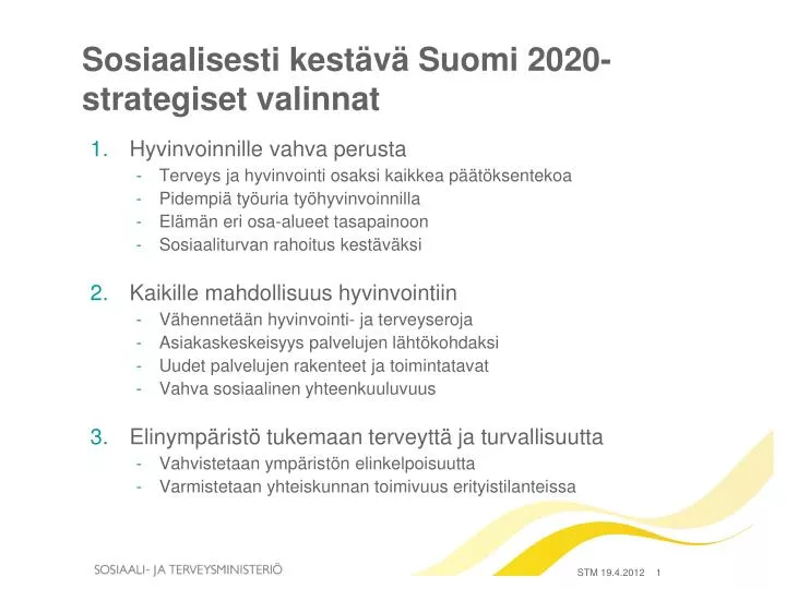 sosiaalisesti kest v suomi 2020 strategiset valinnat