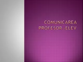 comunicarea profesor elev