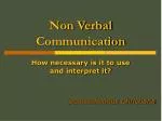 Non Verbal Communication - slide 1