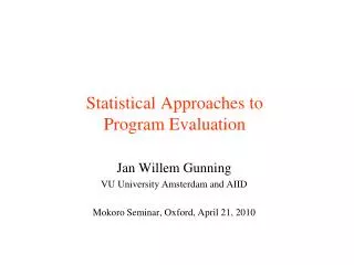 Statistical Approaches to Program Evaluation