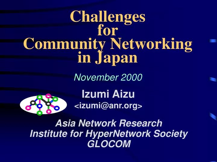 challenges for community networking in japan