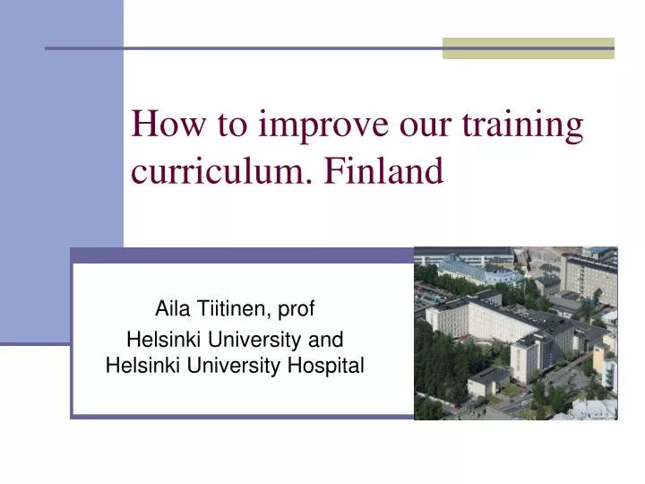 how to improve our training curriculum finland