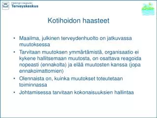 kotihoidon haasteet