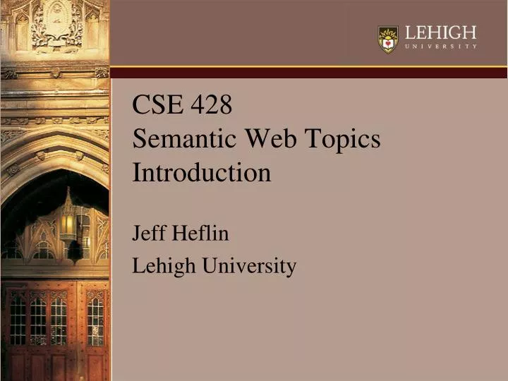 cse 428 semantic web topics introduction
