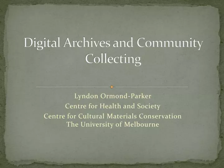 digital archives and community collecting