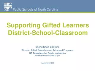 Supporting Gifted Learners District-School-Classroom