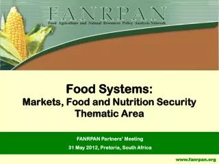 Food Systems: Markets, Food and Nutrition Security Thematic Area
