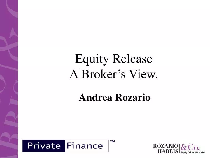 equity release a broker s view