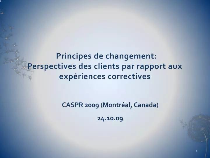 principes de changement perspectives des clients par rapport aux exp riences correctives