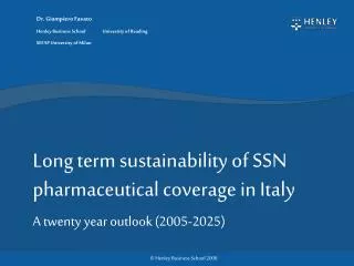 Long term sustainability of SSN pharmaceutical coverage in Italy