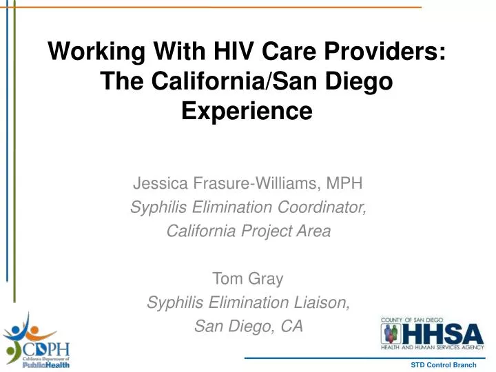 working with hiv care providers the california san diego experience