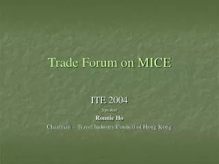 Trade Forum on MICE