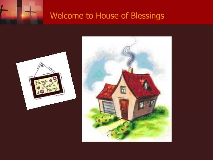 welcome to house of blessings