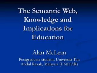 The Semantic Web, Knowledge and Implications for Education