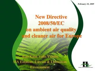 New Directive 2008/50/EC on ambient air quality and cleaner air for Europe