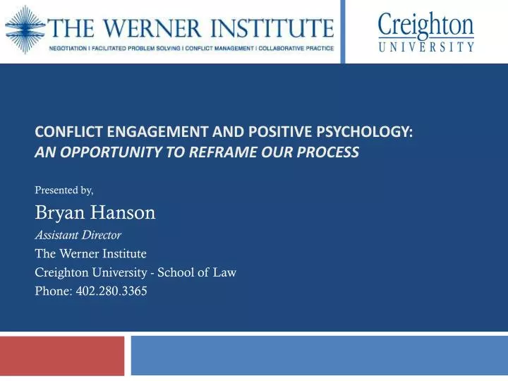 conflict engagement and positive psychology an opportunity to reframe our process