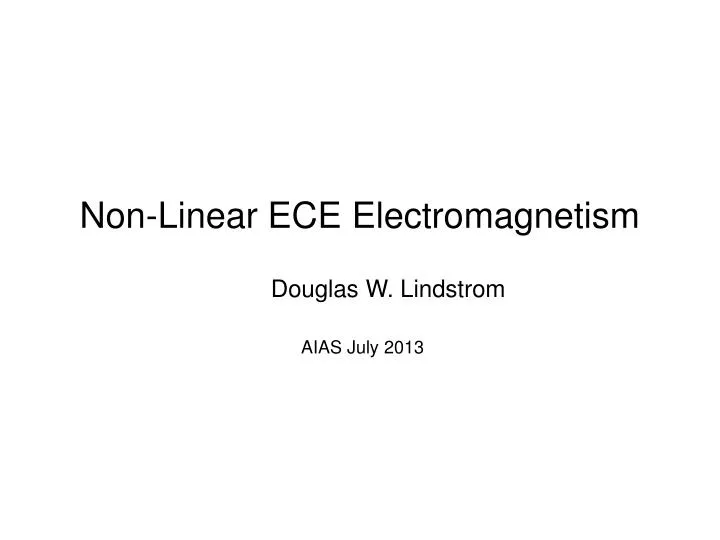 non linear ece electromagnetism