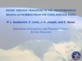 DESERT AEROSOL TRANSPORT IN THE MEDITERRANEAN REGION AS INFERRED FROM THE TOMS AEROSOL INDEX