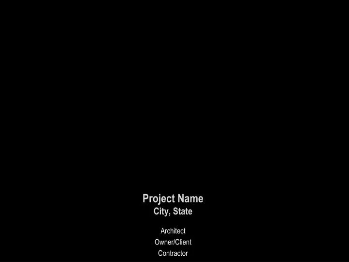 project name city state