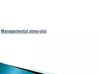 managementul stres ului