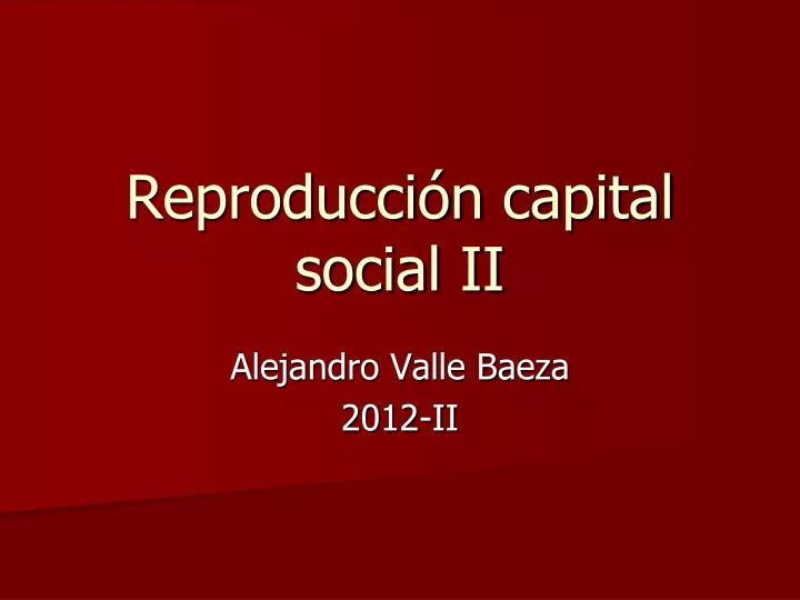 reproducci n capital social ii